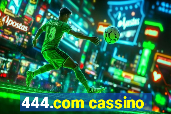 444.com cassino